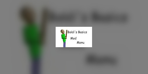 Baldi's Basics in Education mod menu by Groovy Gamer