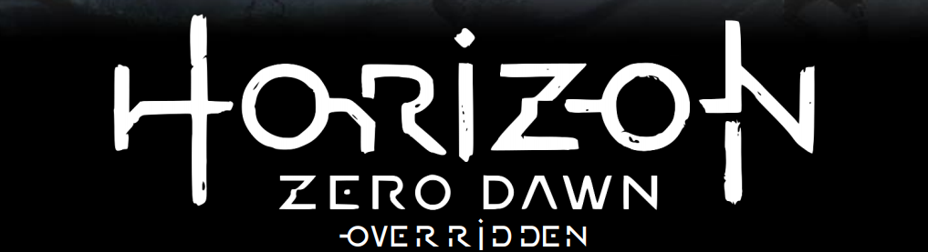 Horizon Zero Dawn: Overridden