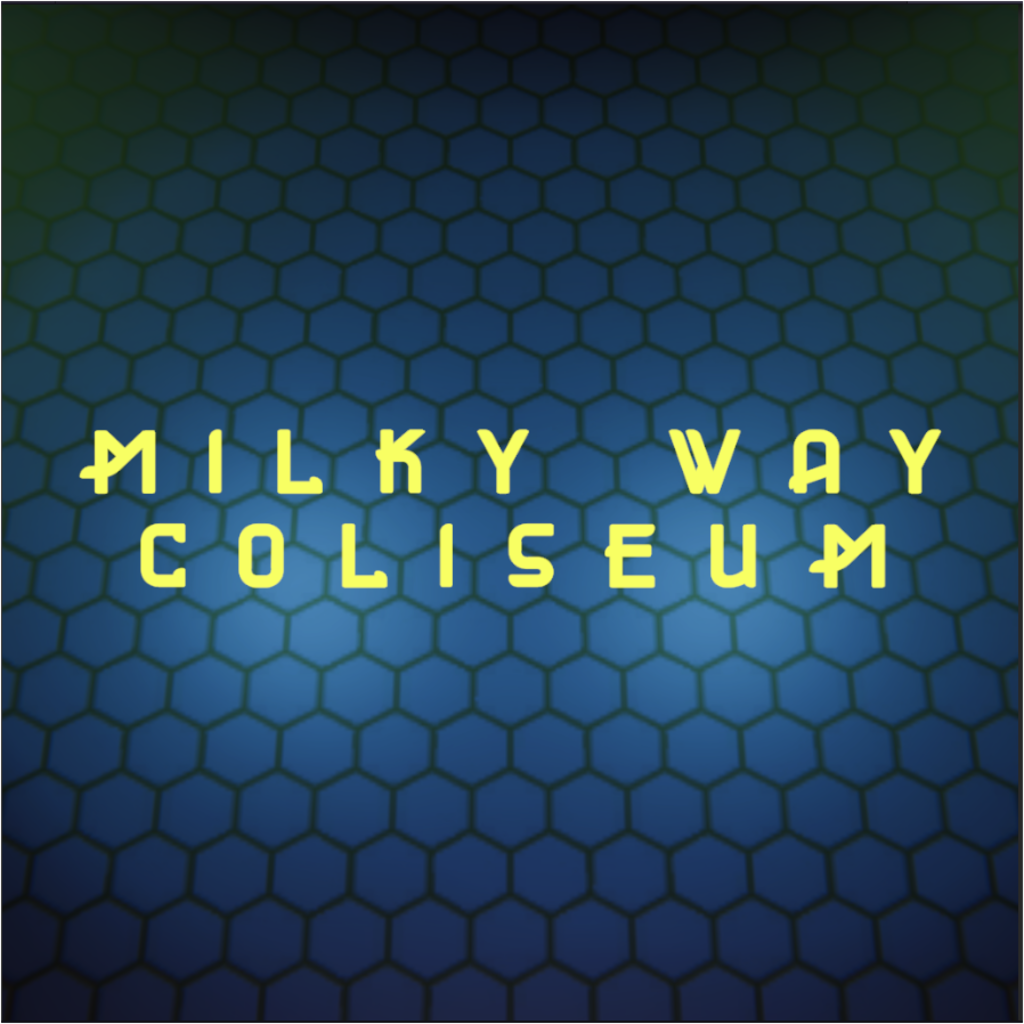 Cover image for Milky Way Coliseum