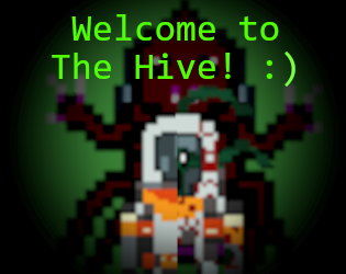 Welcome to The Hive! [Multiplayer] by paBlury