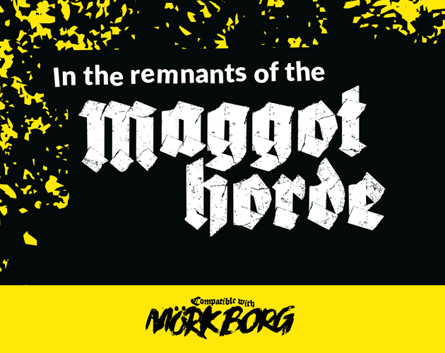 Cover image for In the remnants of the maggot horde
