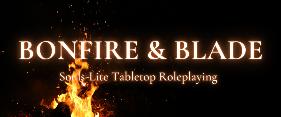 Bonfire & Blade
