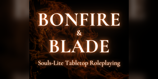 Cover image for Bonfire & Blade