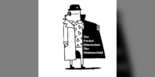 Cover image for A Pocket Dimension: The Shimmerfold (A sphere for Troika!)