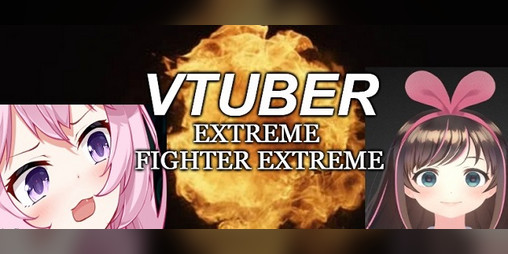 Cover image for vtuber extreme fighter extreme