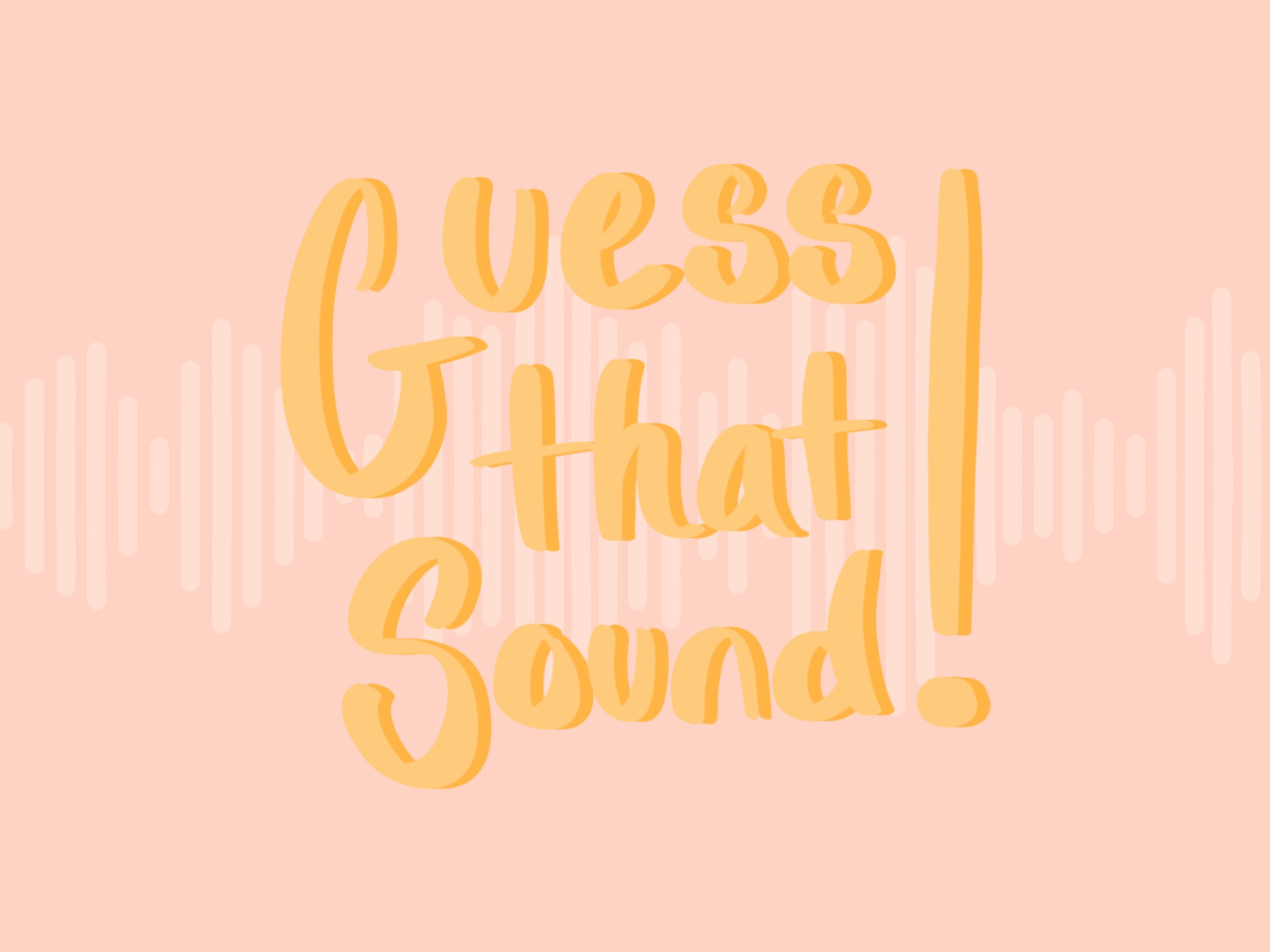 Guess That Sound!