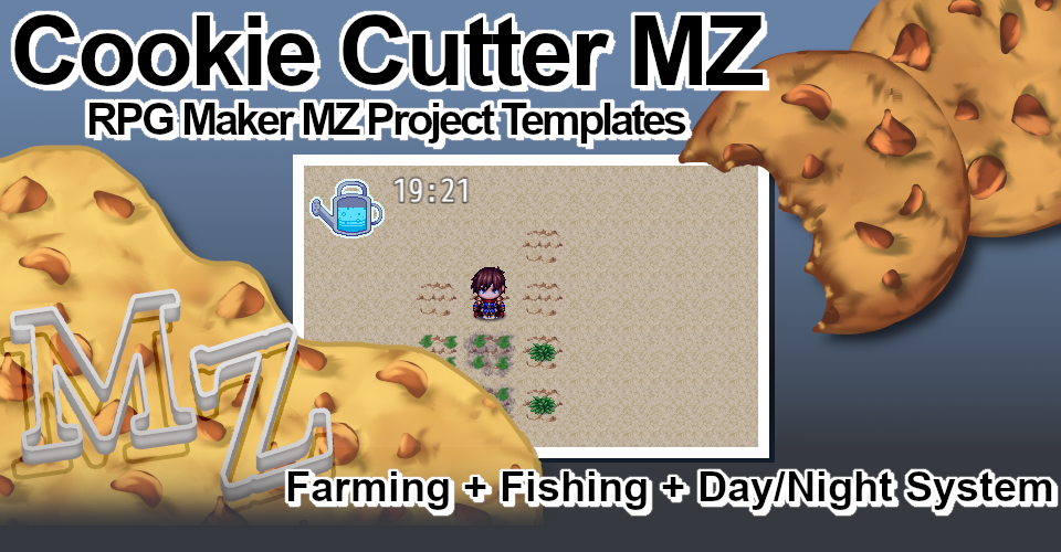 Cookie Cutter MZ - Farming + Fishing + Day/Night System