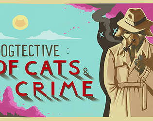 Dogtective; Of Cats & Crime