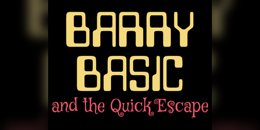 Cover image for Barry Basic and the Quick Escape (TALP)