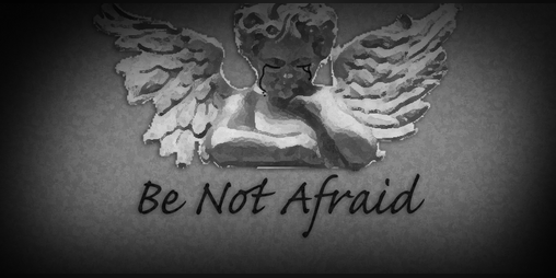Cover image for Be Not Afraid