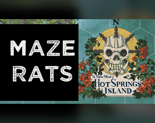 Island Rats   - Fusing the game Maze Rats to the setting of Hot Springs Island 