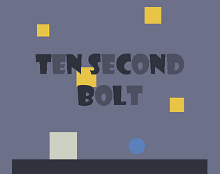 Ten Second Bolt