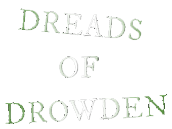 Dreads of Drowden