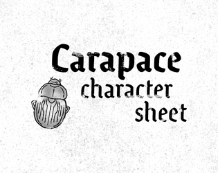 Carapace character sheet   - form-fillable & print-ready character sheet 