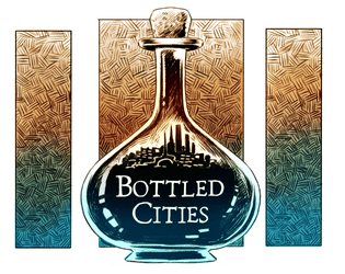 Bottled Cities   - a place-building game in a jar 