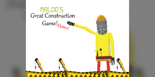 Cover image for Maldo's Great Construction Game Demo