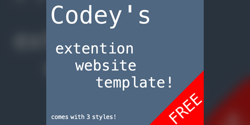 Cover image for Codey's free extension website template!