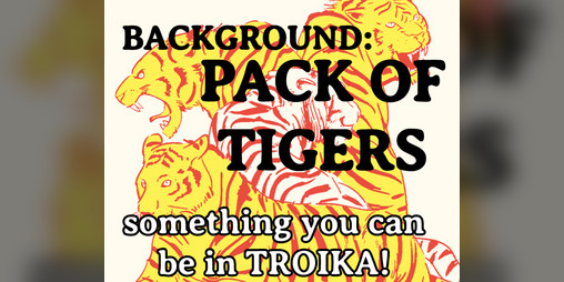 Cover image for Troika Background: Pack of Tigers