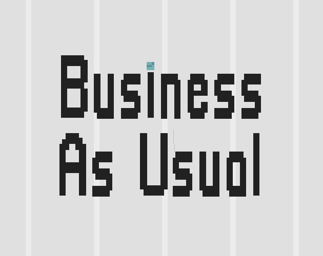 Business As Usual