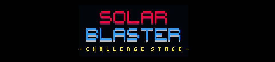 Solar Blaster: Challenge Stage