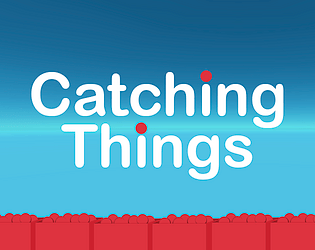 Catching Things