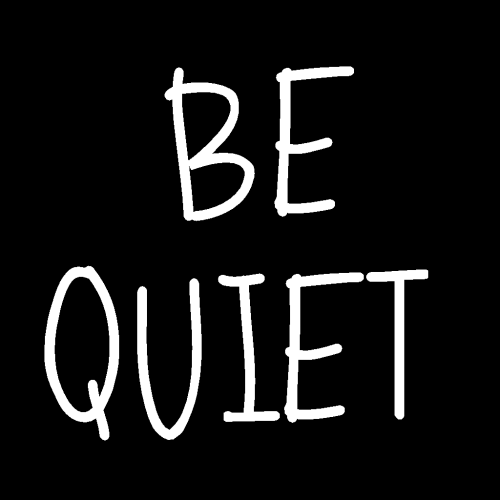 Cover image for Be Quiet
