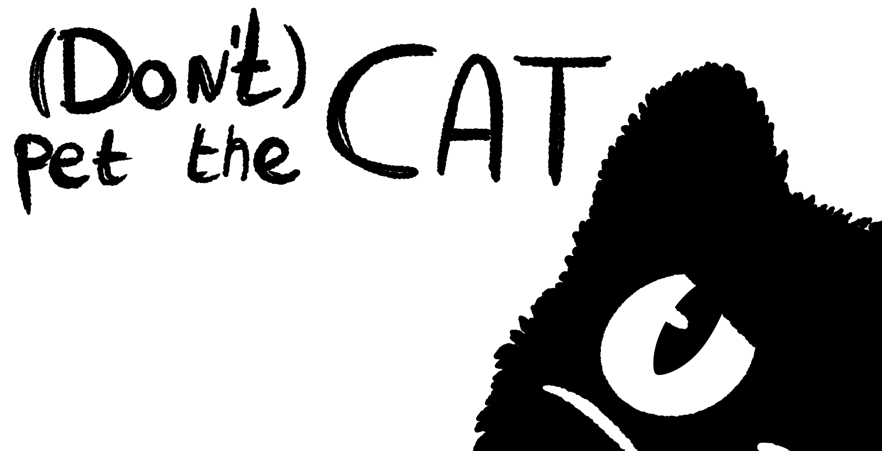 Cover image for (Don't) pet the Cat