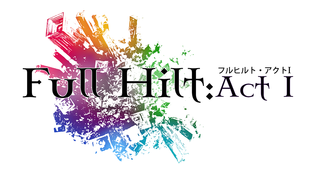 FULL-HILT: ACT I (DEAD)