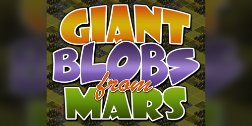 Cover image for Giant Blobs From Mars