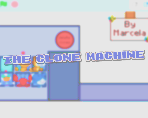 The Clone Machine