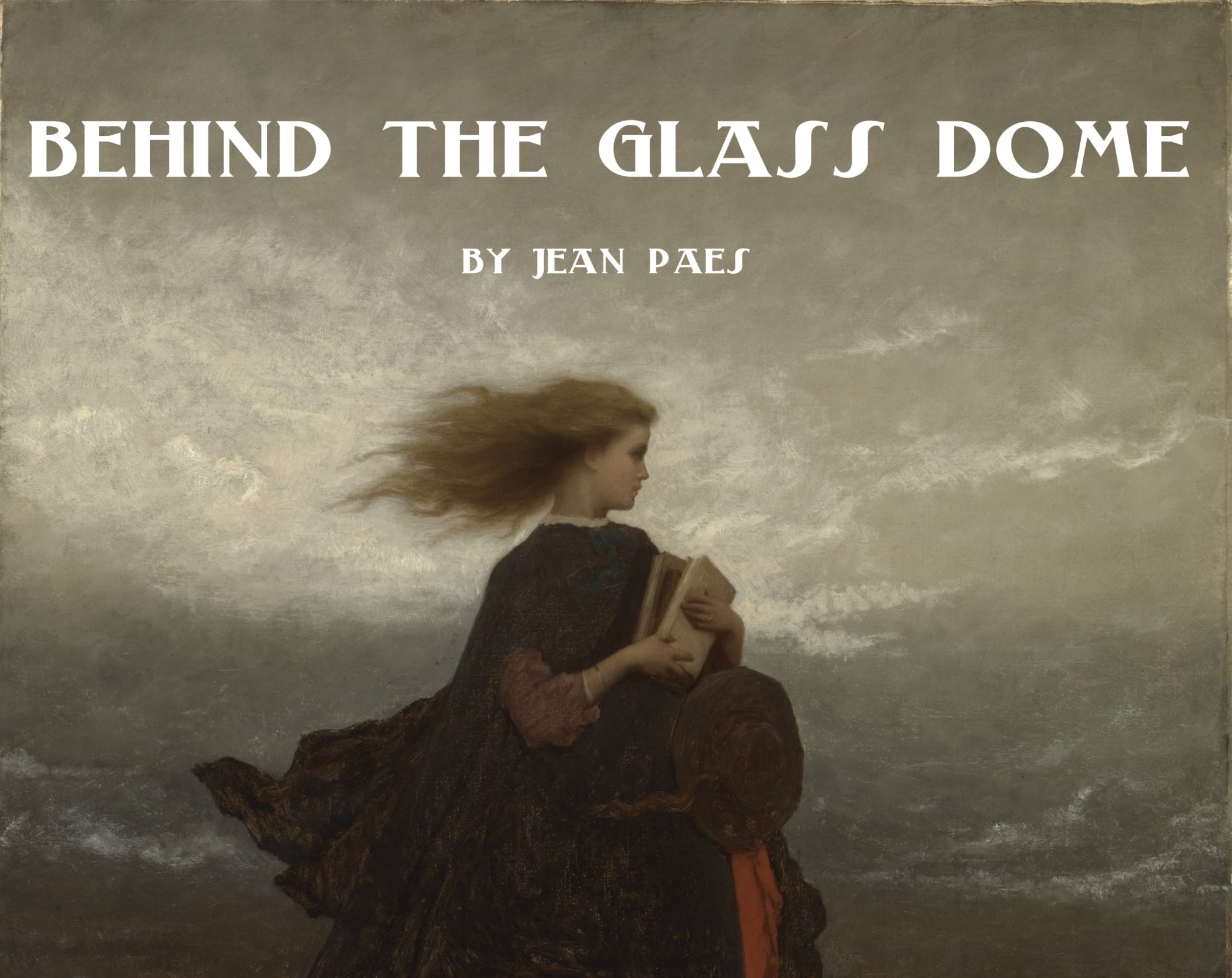 Cover image for Behind The Glass Dome