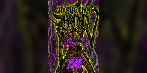 Cover image for THE WICKER GOD: a Fölk Lore Encounter