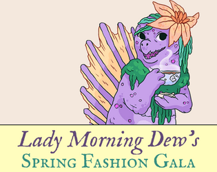 Lady Morning Dew's Spring Fashion Gala   - A short adventure in the Permian Nations sphere of Troika! 