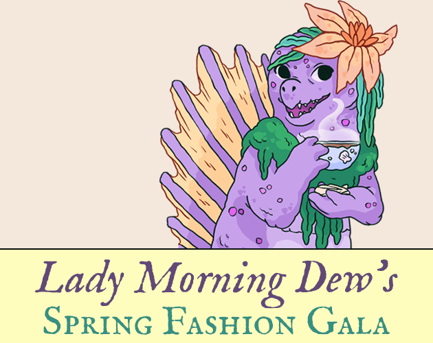 Cover image for Lady Morning Dew's Spring Fashion Gala