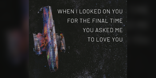 Cover image for When I looked on you for the final time you asked me to love you