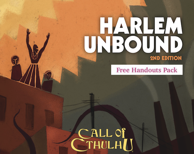 Cover image for Harlem Unbound Free Handouts Pack (Call of Cthulhu)