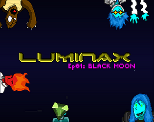 Luminax Ep 01: Black Moon Thumbnail