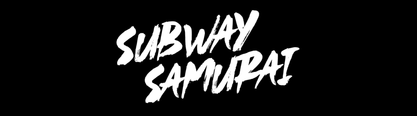 Subway Samurai