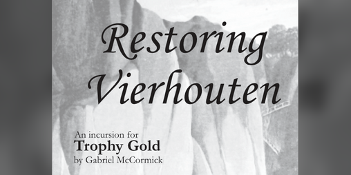 Cover image for Restoring Vierhouten: A Trophy Gold Incursion