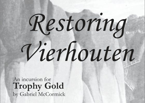 Cover image for Restoring Vierhouten: A Trophy Gold Incursion