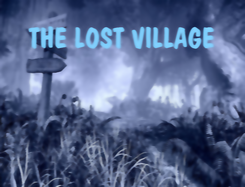 The Lost Village DEMO (CHAPTER 2)