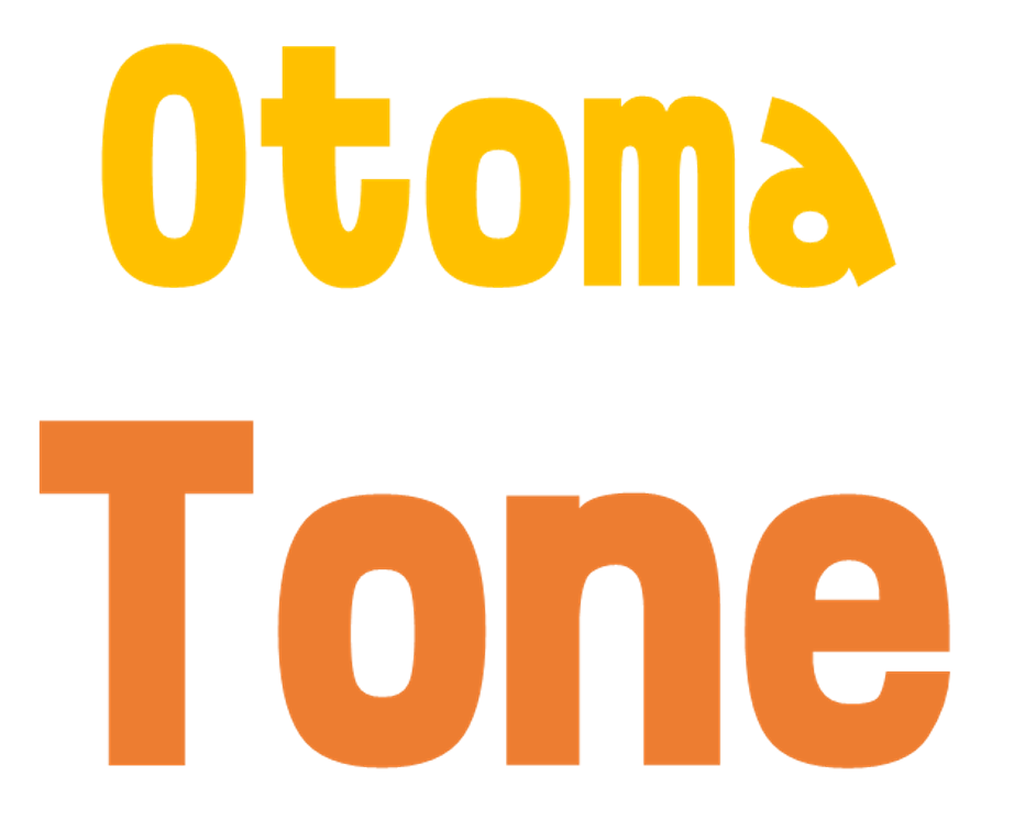OtomaTone