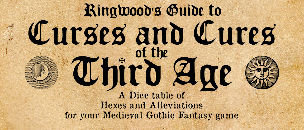 Ringwood's Guide to Curses and Cures of the Third Age