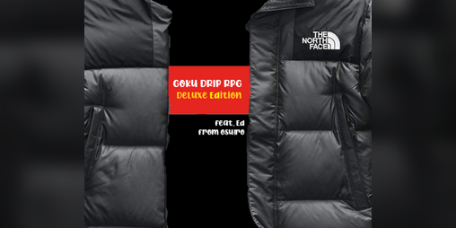 Cover image for Goku Drip RPG Deluxe Edition (feat. Ed from osu!ro)