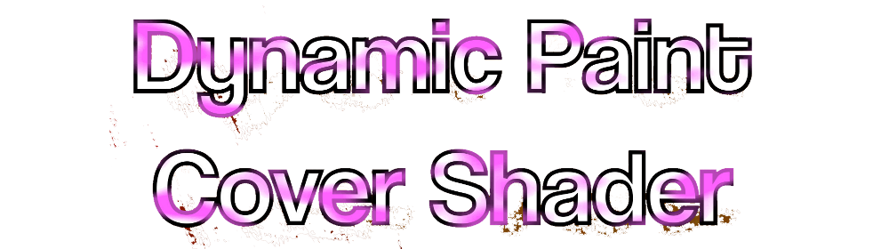 Dynamic Paint Cover Shader