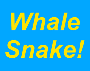 Whale Snake!