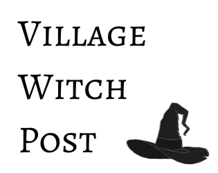 Village Witch Post   - A postcard game for a witch writing letters about her new home. 