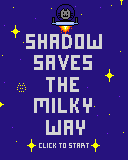 Shadow saves the Milky Way