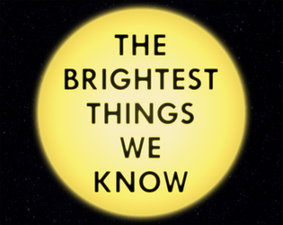 The Brightest Things We Know  