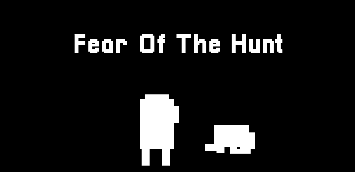 Fear Of The Hunt